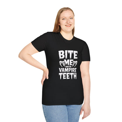 Bite Me (with vampire teeth)