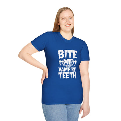 Bite Me (with vampire teeth)