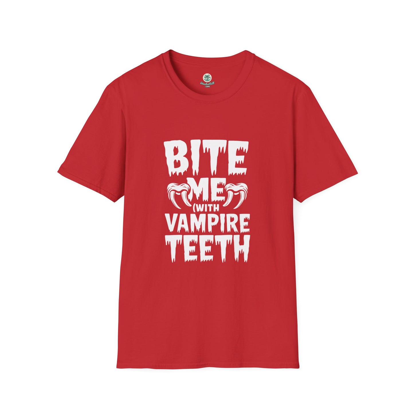 Bite Me (with vampire teeth)